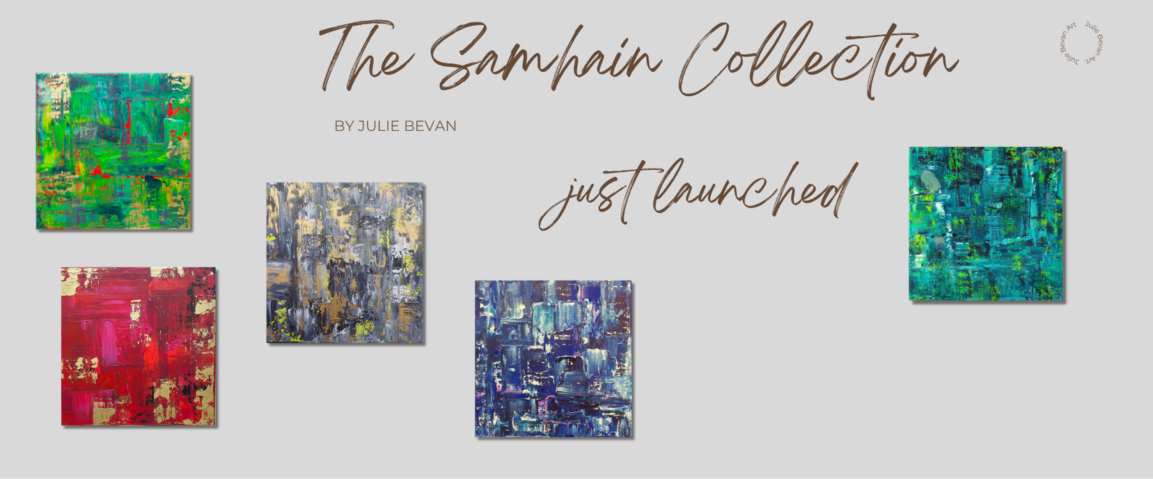 Promotional banner for 'The Samhain Collection' by Julie Bevan featuring abstract artworks.